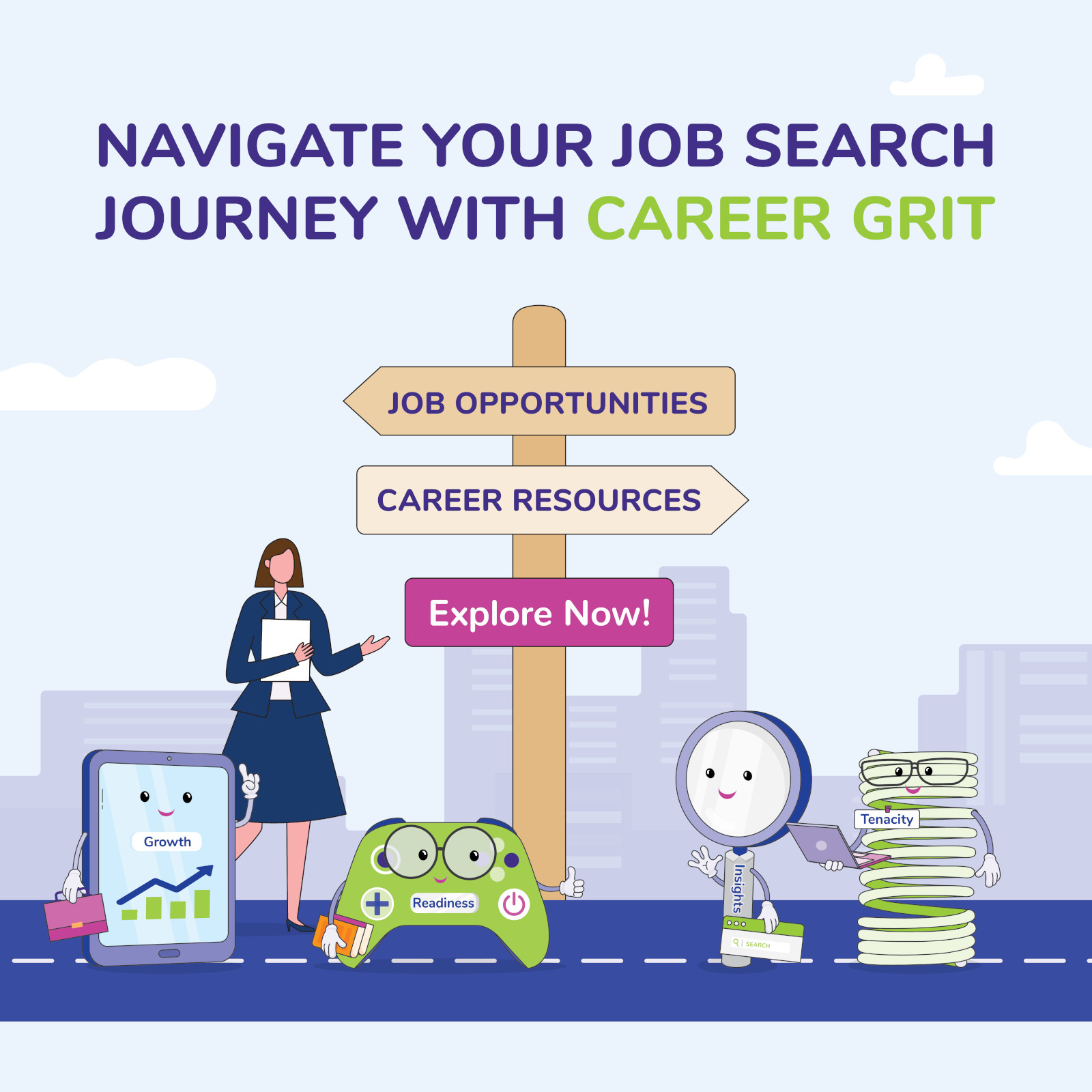 Individual with 4 Career GRIT Gurus — Growth, Readiness, Insights, Tenacity. Directional signs highlighting career events and resources. Explore Career GRIT.